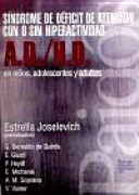 Síndrome de Déficit de Atención con o sin Hiperactividad A.D/H.D, en niños, adolescentes y adultos cover