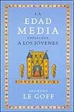 La edad media explicada a los jóvenes