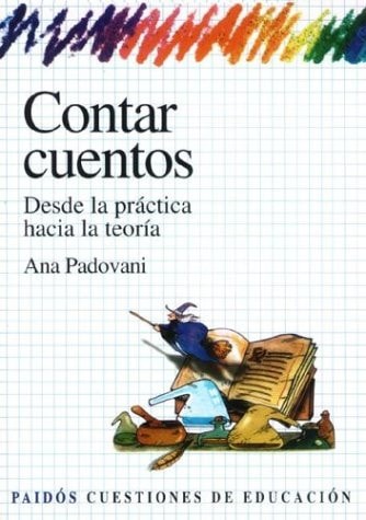 Contar cuentos desde la práctica hacia la teoría