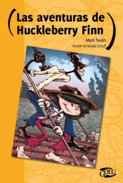Las aventuras de Huckleberry Finn