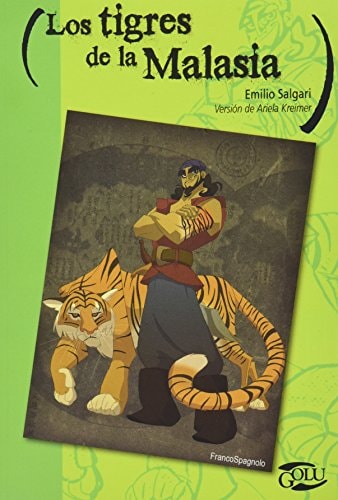 Los tigres de la Malasia