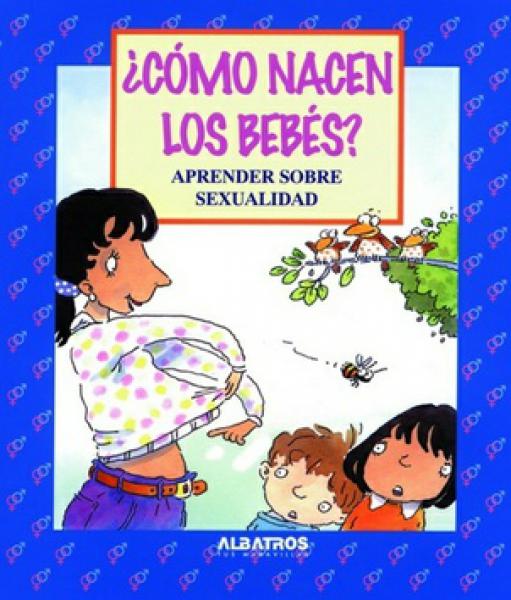 Cómo nacen los bebés? : aprender sobre sexualidad cover