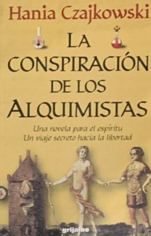 La conspiracion de los alquimistas / The Conspiracy of Alchemists (Spanish Edition) cover