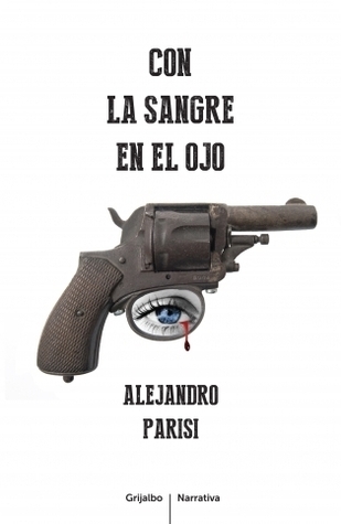 Con la sangre en el ojo cover