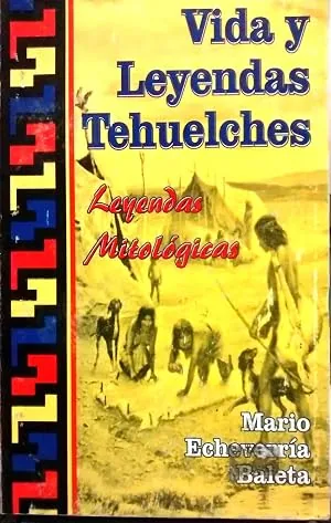 Vida y leyendas tehuelches cover