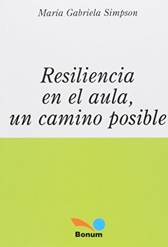 Resiliencia en el aula : un camino posible cover
