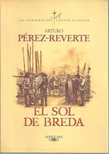 Las aventuras del capitán Alatriste III. El sol de Breda cover