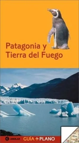 Patagonia y Tierra del Fuego cover