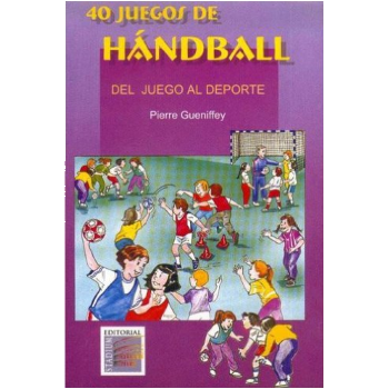 40 juegos de hándball del juego al deporte