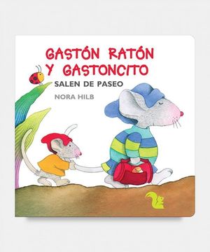 Gastón ratón y Gastoncito