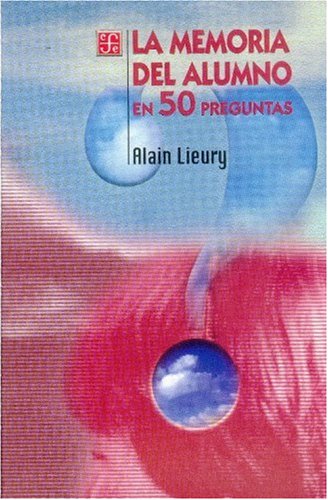 La memoria del alumno en 50 preguntas