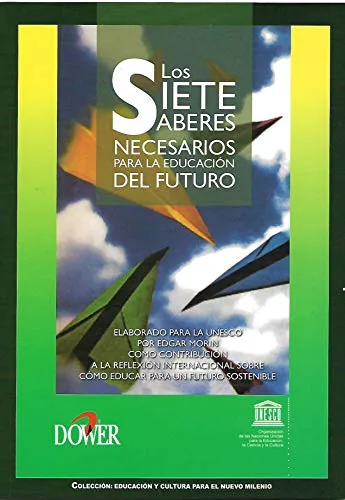 Los 7 saberes necesarios para la educación del futuro