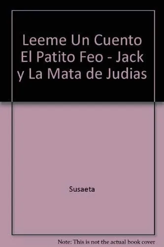Léeme un cuento: El patito feo / Jack y la mata de judías