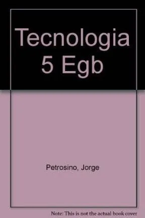 Tecnología 5º E.G.B cover
