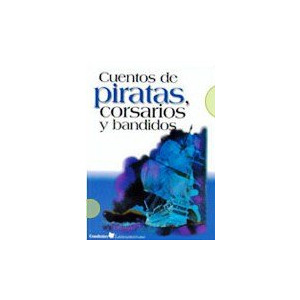 Cuentos de piratas, corsarios y bandidos cover
