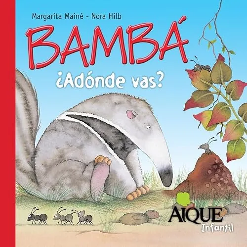 Bambá, ¿a dónde vas?