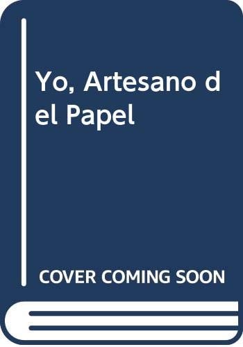 Yo...artesano del papel