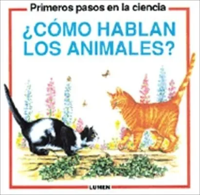 ¿Cómo hablan los animales?