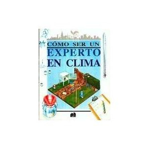 Cómo ser un experto en clima