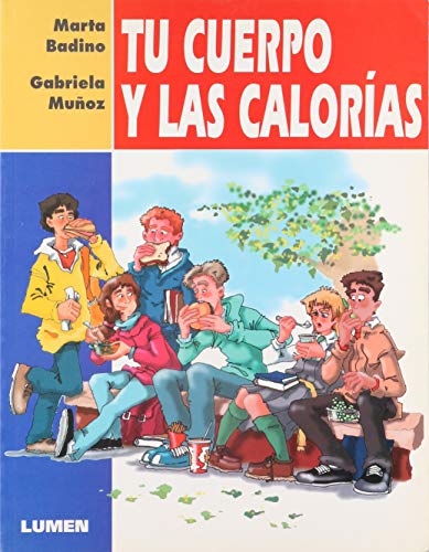 Tu cuerpo y las calorías