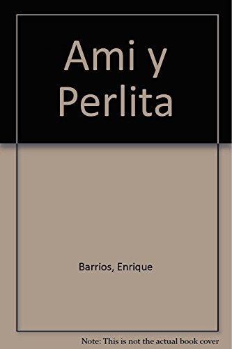 Ami y Perlita
