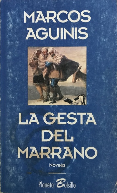 La gesta del marrano/ The filthy gesture (Spanish Edition) cover