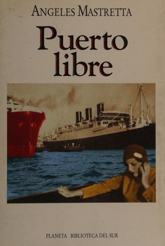 Puerto Libre (Spanish Edition)