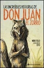 Las increíbles historias de don juan el zorro