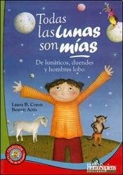 Todas las Lunas son Mías