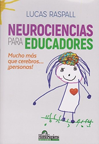 Neurociencias para educadores mucho más que cerebros ... ¡personas! cover