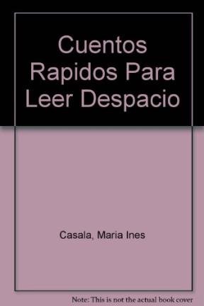 Cuentos rápidos para leer despacio