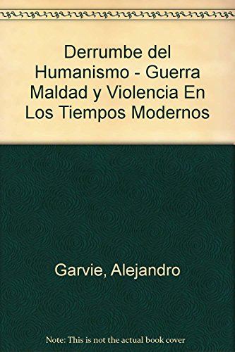 El derrumbe del humanismo