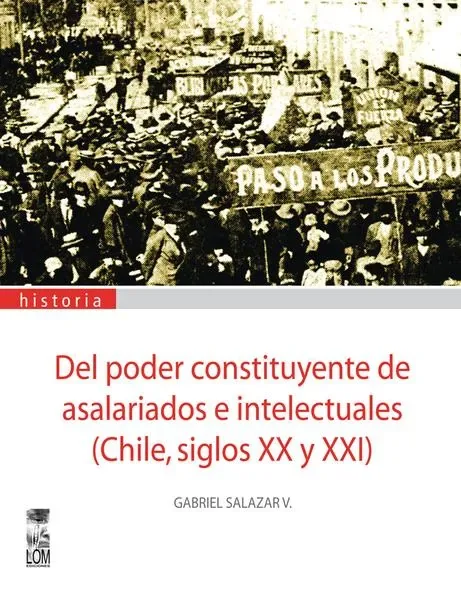 Del poder constituyente de asalariados e intelectuales