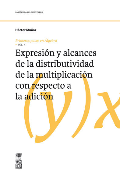 Expresión y alcances de la distributividad de la multiplicación con respecto a la adiccón cover