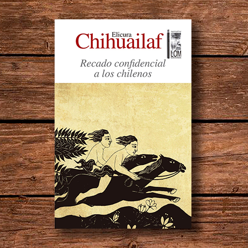 Recado confidencial a los chilenos.