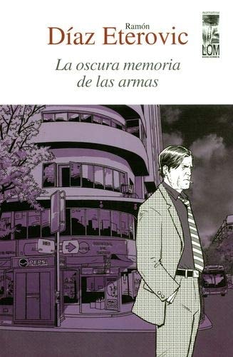 La oscura memoria de las armas cover