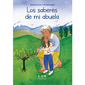 Los saberes de mi abuela