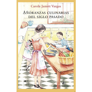 Aã'oranzas culinarias del siglo pasado