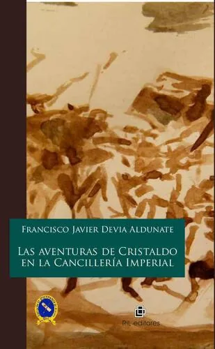 Las aventuras de Cristaldo en la cancillería imperial cover