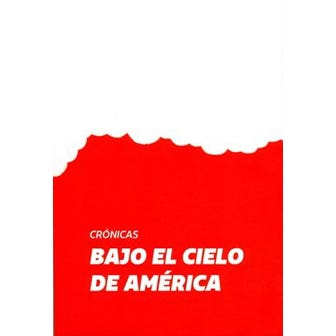 Bajo el cielo de Ameríca