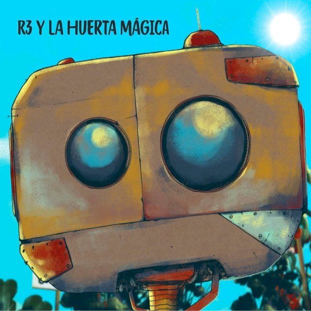 R3 y la huerta mágica