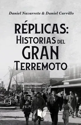 Réplicas: Historias del gran Terremoto cover