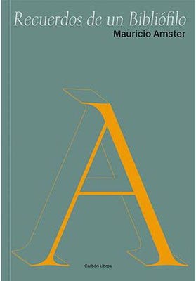 Recuerdos de un bibliófilo
