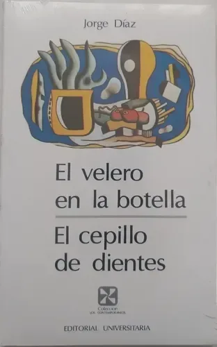 El cepillo de dientes / El velero en la botella