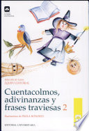 Cuentacolmos 2, Adivinanzas Y Frases Tra