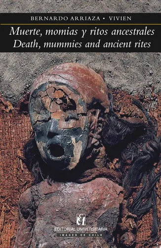 Muerte, Momias y Ritos Ancestrales Death, mummies and ancient rites