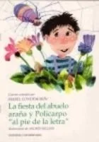 La fiesta del abuelo Araña y Policarpo