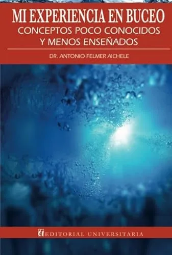 Mi experiencia en el buceo: Conceptos poco conocidos y menos enseñados (Spanish Edition) cover
