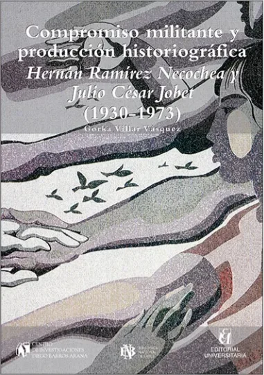 Compromiso militante y produccion historiografica cover