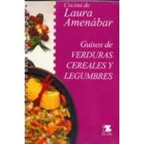 Guisos de verduras, legumbres y cereales